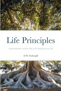 Life Principles - Fothergill, D. W.