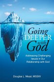 Going Deeper with God