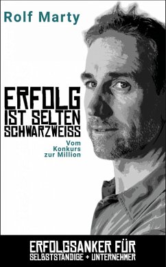 Erfolg ist selten schwarzweiss (eBook, ePUB) Cover Erfolg ist selten schwarzweiss (eBook, ePUB)