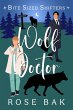 Wolf Doctor (Bite-Sized Shifters, #2)... - Bild 1