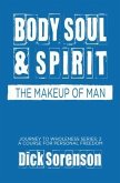 Body Soul and Spirit (eBook, ePUB)