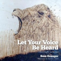 Let Your Voice Be Heard (eBook, ePUB) - Granger, Sam
