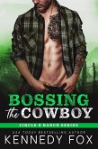 Bossing the Cowboy (Circle B Ranch, #4) (eBook, ePUB)