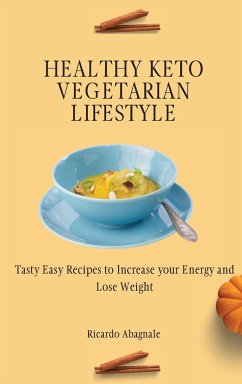 Healthy Keto Vegetarian Lifestyle - Abagnale, Ricardo