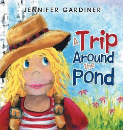 A Trip Around the Pond - Gardiner, Jennifer