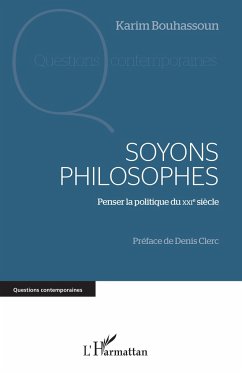 Soyons philosophes - Bouhassoun, Karim