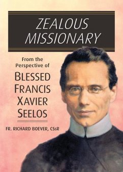 Zealous Missionary - Boever, Richard