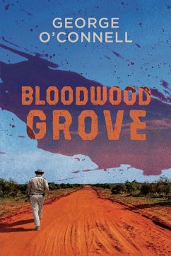 Bloodwood Grove - O'Connell, George