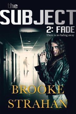The Subject 2: Fade - Strahan, Brooke