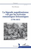 La légende napoléonienne vue par les écrivains romantiques britanniques
