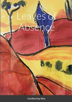 Leaves of Absence - Way, Caroline