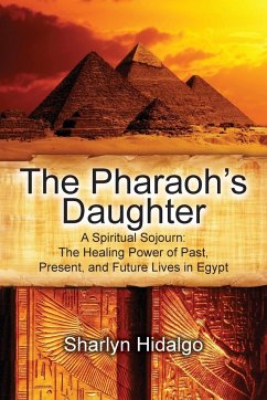 The Pharaoh's Daughter - Hidalgo, Sharlyn