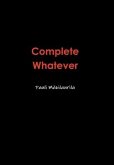 Complete Whatever