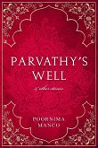 Parvathy's Well & Other Stories