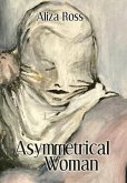 Asymmetrical Woman Asymmetrical Woman
