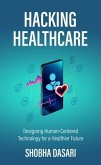 Hacking Healthcare (eBook, ePUB)