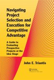 Navigating Project Selection and Execution for Competitive Advantage (eBook, PDF)