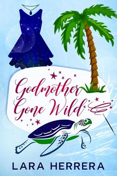 Cover Godmother Gone Wild (eBook, ePUB)