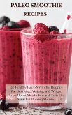 Paleo Smoothie Recipes