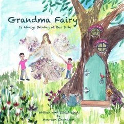 Grandma Fairy Is Always Shining at Our Side - Chandran, Maureen