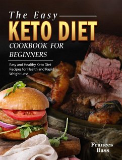 The Easy Keto Diet Cookbook For Beginners - Bass, Frances