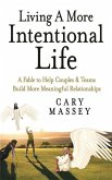 Living A More Intentional Life