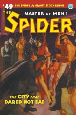 The Spider #49: The City That Dared Not Eat - Stockbridge, Grant; Rogers, Wayne