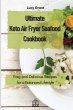 Ultimate Keto Air Fryer Seafood Cookbook - Bild 1
