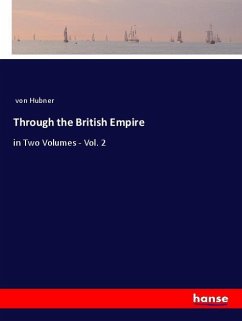 Through the British Empire - Hübner, Alexander von