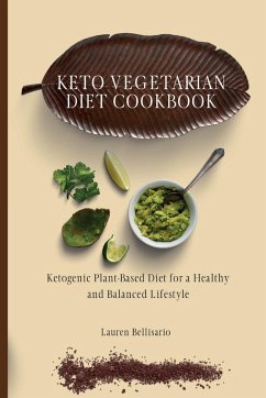 Keto Vegetarian Diet Cookbook - Bellisario, Lauren