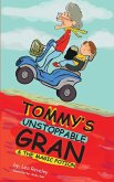 Tommy's Unstoppable Gran & The Magic Potion