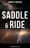 Saddle & Ride (Musaicum Vintage Western) (eBook, ePUB)