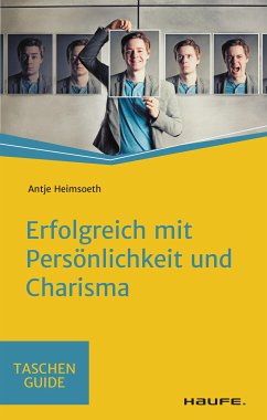 Erfolgreich mit Persönlichkeit und Charisma (eBook, ePUB) - Heimsoeth, Antje