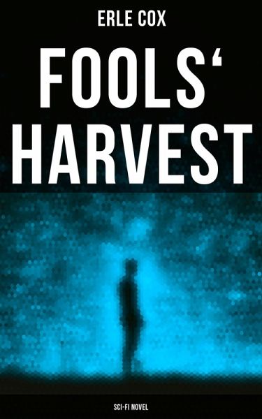 Fools' Harvest (Sci-Fi Novel) (eBook, ePUB)