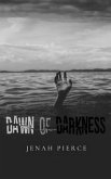 Dawn of Darkness (eBook, ePUB)