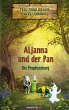Aljanna und der Pan - Die Prophezeiung... - Bild 1