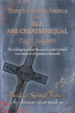 Cover Trump's Christian America VS All ARE CREATED EQUAL (eBook, ePUB)