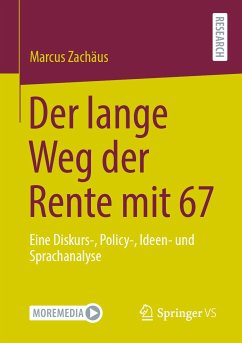 Der lange Weg der Rente mit 67 (eBook, PDF) - Zachäus, Marcus