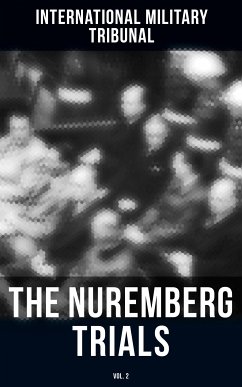 The Nuremberg Trials (Vol.2) (eBook, ePUB) - Tribunal, International Military