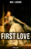 First Love (Romance Classic) (eBook, ePUB)