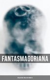 Fantasmagoriana - Collected Tales of Ghosts (eBook, ePUB)