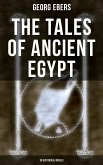 The Tales of Ancient Egypt (10 Historical Novels) (eBook, ePUB)