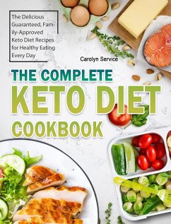 The Complete Keto Diet Cookbook - Service, Carolyn