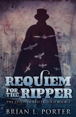 Requiem For The Ripper - Porter, Brian L