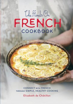 The Hands On French Cookbook - de Châtillon, Elisabeth