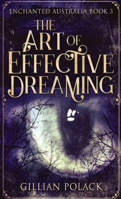 The Art Of Effective Dreaming - Polack, Gillian