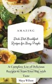 Amazing Dash Diet Breakfast Recipes for Busy People