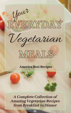 Your Everyday Vegetarian Meals - America Best Recipes