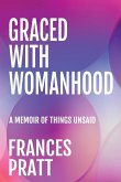 GRACED WITH WOMANHOOD GRACED WITH WOMANHOOD