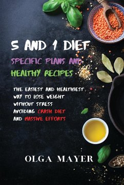 5 and 1 Diet Specific Plans and Healthy Recipes - Mayer, Olga